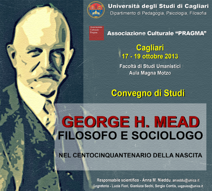 Cagliari, 17/19 ottobre 2013 - Convegno internazionale 150° George H. Mead