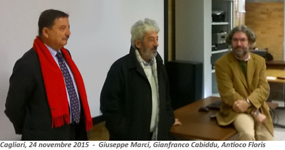 Università di Cagliari, 24 novembre 2015 - da sinistra: Giuseppe Marci, Gianfranco Cabiddu, Antioco Floris
