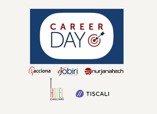 CAREER DAY 2023. Due giornate di incontri, approfondimenti e colloqui con le aziende. In pi&ugrave; le "sfide" a premi proposte da Acciona, Jobiri, NurjanaTech, T Hotel e Tiscali