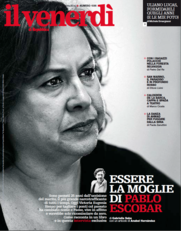 La copertina del numero de "Il venerdì" di Repubblica richiama con grande evidenza l'intervista di Gabriella Saba con la vedova di Pablo Escobar