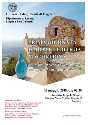 Giovedì 16 maggio 2019, a partire dalle 09:30 presso l'Auditorium Wagner del Campus Aresu, via San Giorgio 12, si terrà la Prima giornata di dialettologia maghrebina. Prospettive di ricerca sulle categorie ecolinguistiche in Tunisia e dintorni
