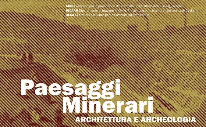 A fondo pagina il link alla locandina del Laboratorio internazionale ''Paesaggi minerari''