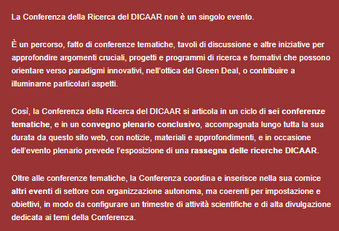 Un percorso divulgativo articolato in sei conferenze tematiche con eventi collaterali e un convegno conclusivo di sintesi e di presentazione dei risultati delle ricerche