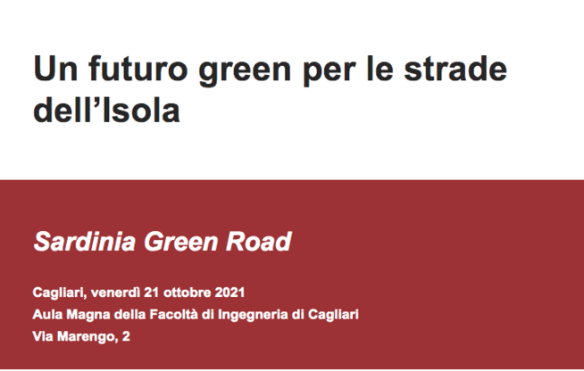 Sardinia Green Roads, un convegno per la progettazione sostenibile della infrastrutture in Sardegna