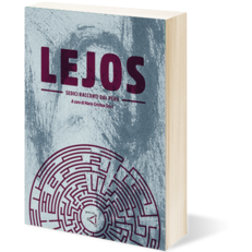 La copertina di "Lejos", la nuova antologia curata dalle studentesse e dagli studenti coordinati dalla prof.ssa Secci